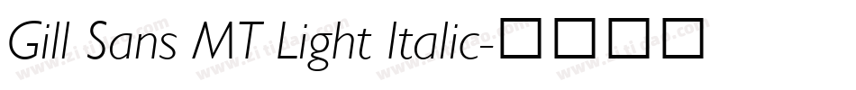 Gill Sans MT Light Italic字体转换